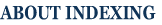 About Indexing